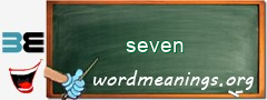 WordMeaning blackboard for seven